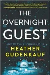 Book cover of The Overnight Guest by Heather Gudenkauf