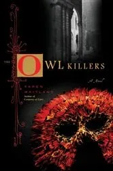 Book cover of The Owl Killers by Karen Maitland