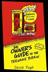 Book cover of The Owner's Guide to the Teenage Brain by Unknown