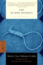 Book cover of The Ox-Bow Incident by Walter Van Tilburg Clark