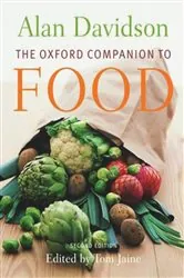 Book cover of The Oxford Companion to Food (2nd ed.) by Alan Davidson