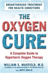 Book cover of The Oxygen Cure by William S. Maxfield