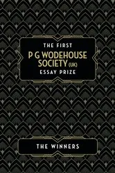 Book cover of The P G Wodehouse Society (UK) Essay Prize: The Winners by Anna Sanchez O'Brien