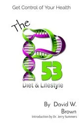 Book cover of The P53 Diet & Lifestyle by Brown, David, W