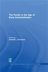 Book cover of The Pacific in the Age of Early Industrialization by Kenneth Pomeranz