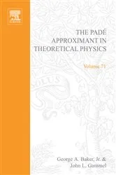 Book cover of The Padé Approximant in Theoretical Physics by Unknown