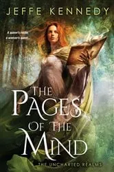 Book cover of The Pages of the Mind by Jeffe Kennedy