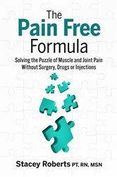 Book cover of The Pain Free Formula by Stacey Roberts