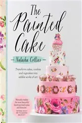 Book cover of The Painted Cake by Natasha Collins