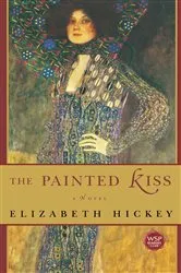 Book cover of The Painted Kiss by Elizabeth Hickey