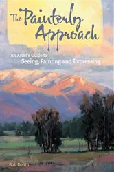 Book cover of The Painterly Approach by Bob Rohm