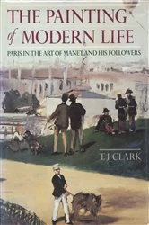 Book cover of The Painting of Modern Life by T.J. Clark