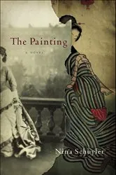 Book cover of The Painting by Nina Schuyler