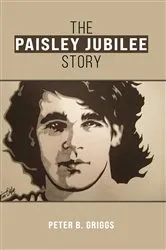 Book cover of The Paisley Jubilee Story by Peter B. Griggs