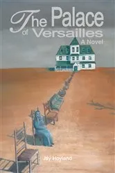 Book cover of The Palace of Versailles by Jay Hoyland