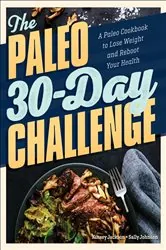 Book cover of The Paleo 30-Day Challenge by Kinsey Jackson