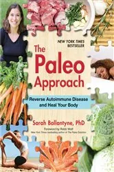 Book cover of The Paleo Approach by Sarah Ballantyne