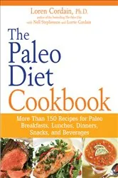 Book cover of The Paleo Diet Cookbook by Loren Cordain