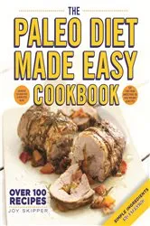 Book cover of The Paleo Diet Made Easy Cookbook by Joy Skipper