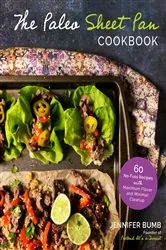 Book cover of The Paleo Sheet Pan Cookbook by Jennifer Bumb