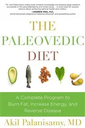 Book cover of The Paleovedic Diet by Akil Palanisamy