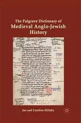 Book cover of The Palgrave Dictionary of Medieval Anglo-Jewish History by J. Hillaby