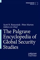 Book cover of The Palgrave Encyclopedia of Global Security Studies by Scott N. Romaniuk