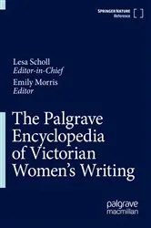 Book cover of The Palgrave Encyclopedia of Victorian Women's Writing by Lesa Scholl