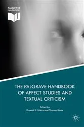 Book cover of The Palgrave Handbook of Affect Studies and Textual Criticism by Donald R. Wehrs
