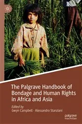 Book cover of The Palgrave Handbook of Bondage and Human Rights in Africa and Asia by Gwyn Campbell