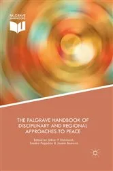 Book cover of The Palgrave Handbook of Disciplinary and Regional Approaches to Peace by Oliver Richmond