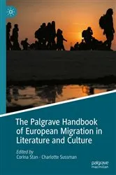 Book cover of The Palgrave Handbook of European Migration in Literature and Culture by Corina Stan