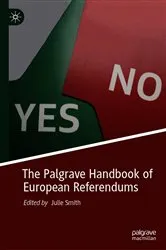 Book cover of The Palgrave Handbook of European Referendums by Julie Smith