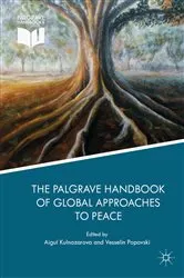 Book cover of The Palgrave Handbook of Global Approaches to Peace by Aigul Kulnazarova
