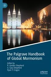 Book cover of The Palgrave Handbook of Global Mormonism by R. Gordon Shepherd