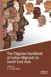 Book cover of The Palgrave Handbook of Indian Migrants to South East Asia by S. Irudaya Rajan