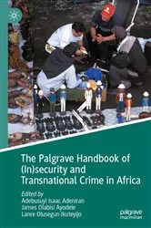 Book cover of The Palgrave Handbook of (In)security and Transnational Crime in Africa by Adebusuyi Isaac Adeniran