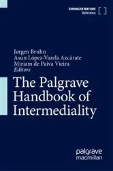 Book cover of The Palgrave Handbook of Intermediality by Jørgen Bruhn