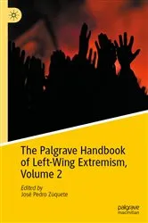 Book cover of The Palgrave Handbook of Left-Wing Extremism, Volume 2 by José Pedro Zúquete