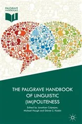 Book cover of The Palgrave Handbook of Linguistic (Im)politeness by Jonathan Culpeper