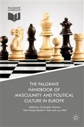Book cover of The Palgrave Handbook of Masculinity and Political Culture in Europe by Christopher Fletcher