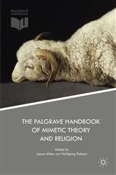 Book cover of The Palgrave Handbook of Mimetic Theory and Religion by James Alison