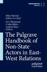 Book cover of The Palgrave Handbook of Non-State Actors in East-West Relations by Péter Marton