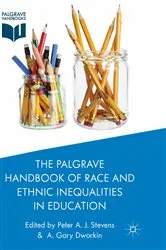 Book cover of The Palgrave Handbook of Race and Ethnic Inequalities in Education by P. Stevens