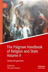 Book cover of The Palgrave Handbook of Religion and State Volume II by Shannon Holzer
