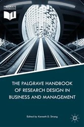 Book cover of The Palgrave Handbook of Research Design in Business and Management by K. Strang