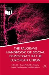 Book cover of The Palgrave Handbook of Social Democracy in the European Union by Jean-Michel de Waele