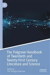 Book cover of The Palgrave Handbook of Twentieth and Twenty-First Century Literature and Science by Neel Ahuja