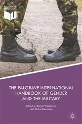 Book cover of The Palgrave International Handbook of Gender and the Military by Rachel Woodward