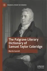 Book cover of The Palgrave Literary Dictionary of Samuel Taylor Coleridge by Martin Garrett